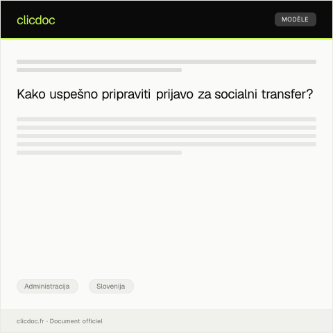 Document preview: Prijava za socialni transfer zaradi socialne ogroženosti — Administracija, Slovenija