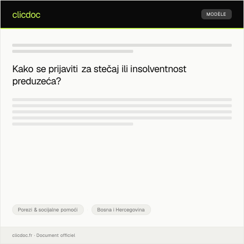 Document preview: Prijava za stečaj ili insolventnost preduzeća u skladu sa Zakonom o stečaju — Porezi & socijalne pomoći, Bosna i Hercegovina