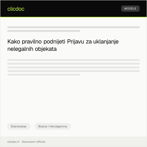 Document preview: Prijava za uklanjanje nelegalnih objekata — Stanovanje, Bosna i Hercegovina