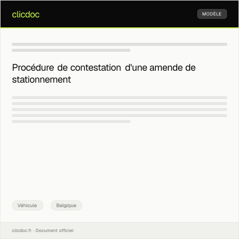 Aperçu du document Procédure de contestation d’une amende de stationnement — Véhicule, Belgique