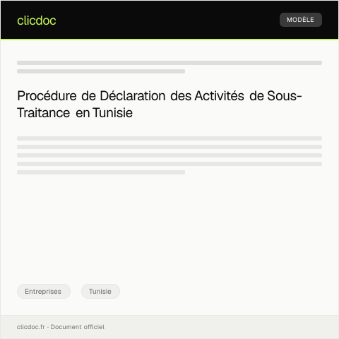 Aperçu du document Procédure de déclaration pour activités de sous-traitance — Entreprises, Tunisie
