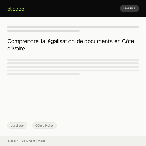 Aperçu du document Procédure de légalisation de documents — Juridique, Côte d'Ivoire