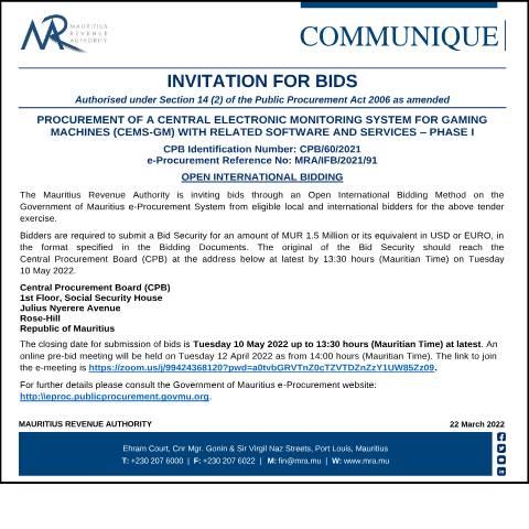 Document preview: Procurement of a Central Electronic Monitoring System for Gaming Machines (CEMS-GM) With Related Software and Services – Phase I (22.03.22) — Notice / Circular, Mauritius (CERFA n°Communique220322)