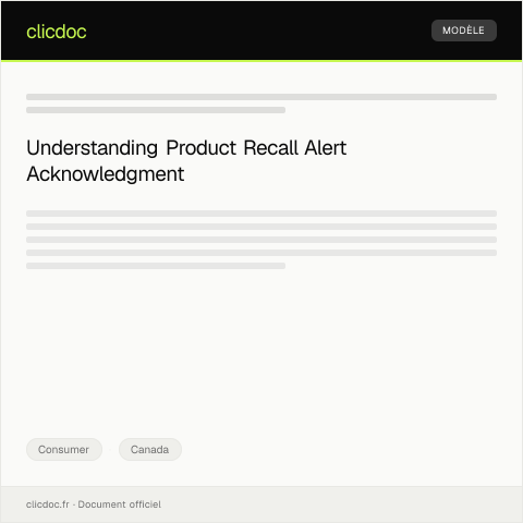 Document preview: Product Recall Alert Acknowledgment / Confirmation d'alerte de rappel de produit — Consumer, Canada