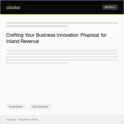 Document preview: Proposal Submission for Business Innovation / Tuku Tukanga mō te Hanga Hou Pakihi — Businesses, New Zealand