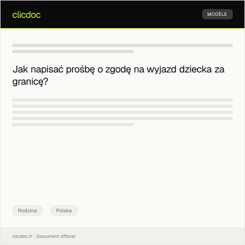 Document preview: Prośba o wyrażenie zgody na wyjazd dziecka za granicę — Rodzina, Polska