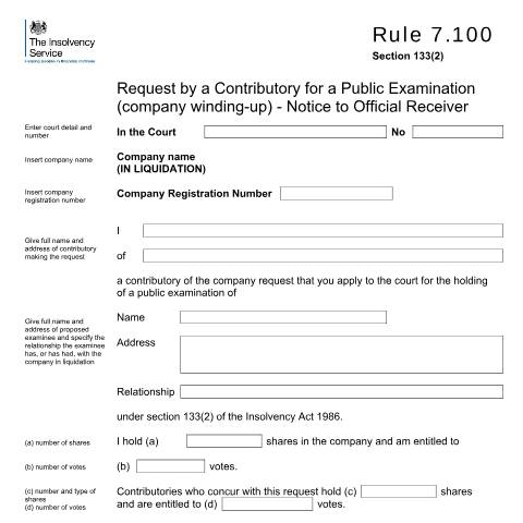 Document preview: Rule 7.100 request by a contributory for a Public Examination (company winding-up) - notice to official receiver — The Insolvency Service, United Kingdom