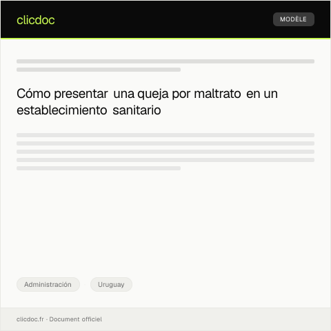 Vista previa del documento Presentar queja por maltrato en establecimiento sanitario — Administración, Uruguay