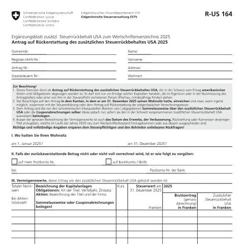 Dokumentvorschau: R-US 164 - Antrag auf Rückerstattung des zusätzlichen Steuerrückbehaltes USA — Direkte Bundessteuer, Schweiz