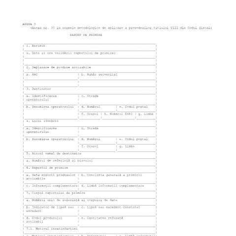 Document preview: Anexa 35 la normele metodologice de aplicare a prevederilor titlului VIII din Codul fiscal - Raport de primire - (HG 1/2016) — Alte documente, România (CERFA n°A35_NMT8CF)