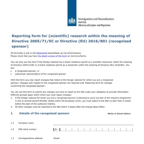 Documentvoorvertoning: Reporting form for (scientific) research within the meaning of Directive 2005/71/EC or Directive (EU) 2016/801 (recognised sponsor) — IND — immigratie, Nederland (CERFA n°7595)