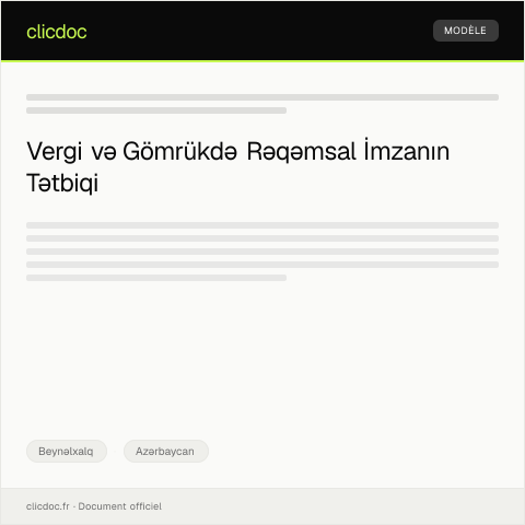 Document preview: Rəqəmsal imza ilə vergi və gömrük prosedurlarında şəffaflığın artırılması — Beynəlxalq, Azərbaycan
