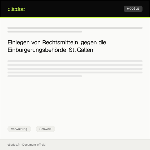 Dokumentvorschau: Rechtsmittel gegen den Entscheid der Einbürgerungsbehörde im Kanton St. Gallen — Verwaltung, Schweiz