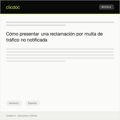 Vista previa del documento Reclamación por multa de tráfico no notificada — Vehículo, España