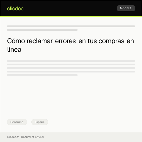 Vista previa del documento Reclamar por errores en la compra en línea — Consumo, España