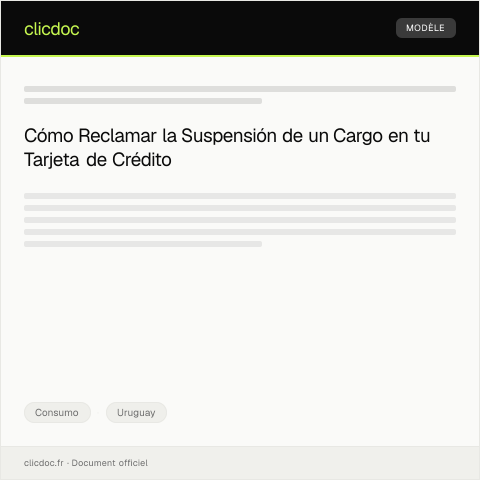 Vista previa del documento Reclamar la suspensión de un cargo en la tarjeta de crédito — Consumo, Uruguay