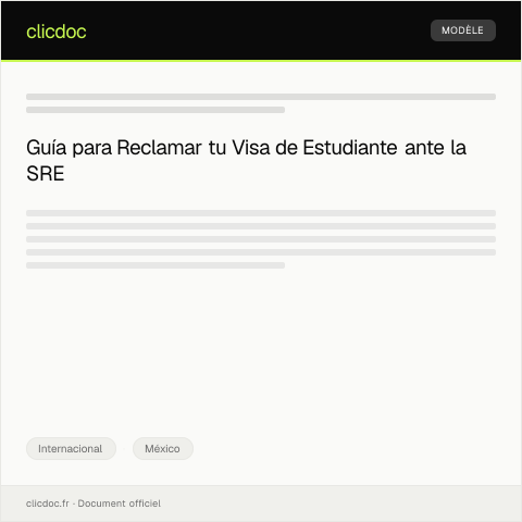 Vista previa del documento Reclamar trámite de visa de estudiante ante la Secretaría de Relaciones Exteriores — Internacional, México