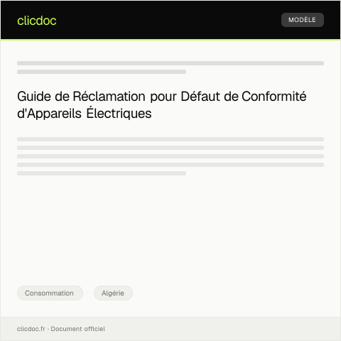 Aperçu du document Réclamation pour défaut de conformité d’un appareil électrique — Consommation, Algérie