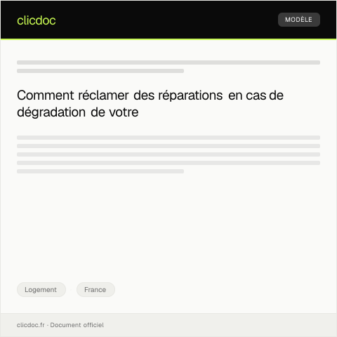 Aperçu du document Réclamation suite à la dégradation du logement loué — Logement, France
