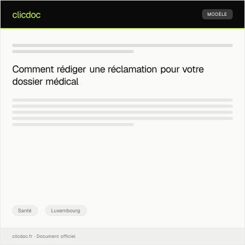 Aperçu du document Réclamation suite à une erreur dans le dossier médical — Santé, Luxembourg