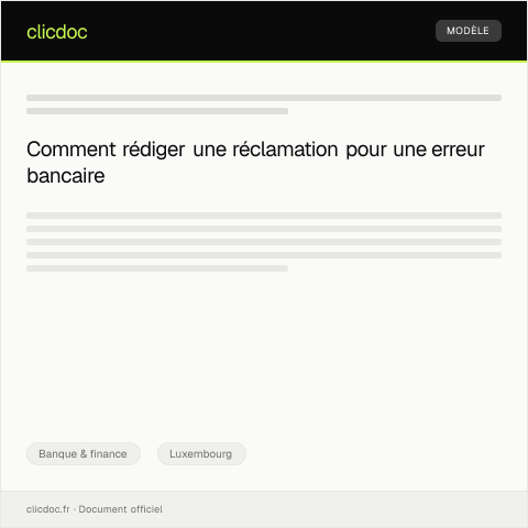 Aperçu du document Réclamation concernant une erreur sur un relevé bancaire — Banque & finance, Luxembourg
