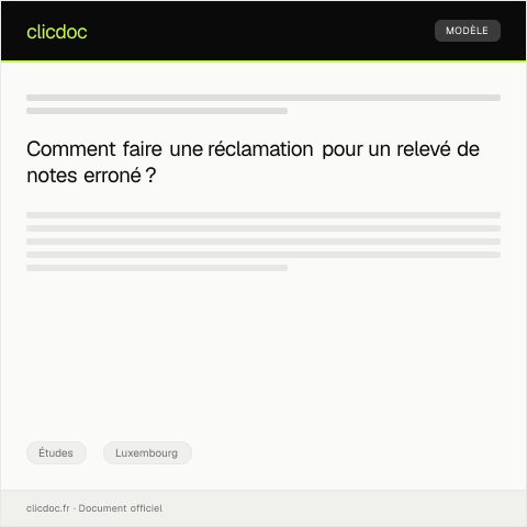 Aperçu du document Réclamation suite à une erreur dans la délivrance du relevé de notes — Études, Luxembourg