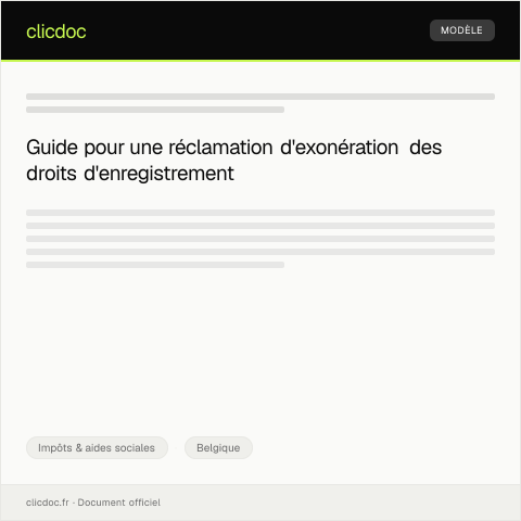 Aperçu du document Réclamation pour exonération des droits d’enregistrement — Impôts & aides sociales, Belgique