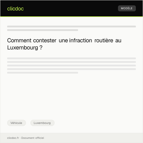 Aperçu du document Réclamation suite à une infraction routière — Véhicule, Luxembourg