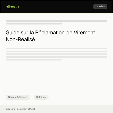 Aperçu du document Réclamation pour non-réalisation d’un virement — Banque & finance, Belgique