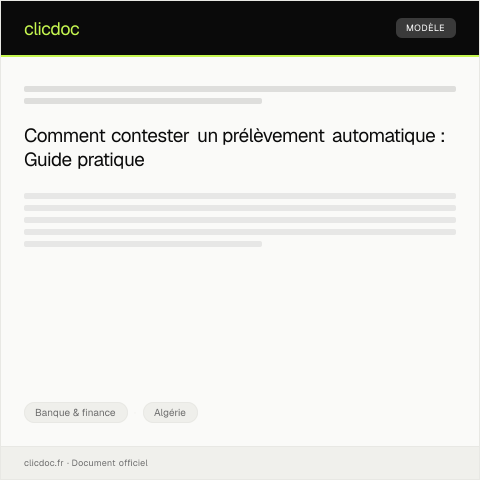 Aperçu du document Réclamation suite à un prélèvement automatique contesté — Banque & finance, Algérie