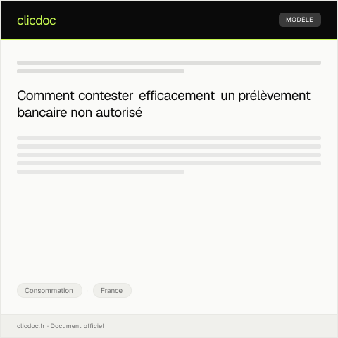 Aperçu du document Réclamation suite à un prélèvement injustifié sur mon compte bancaire — Consommation, France