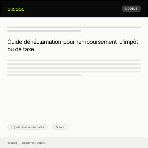 Aperçu du document Réclamation concernant un remboursement d'impôt ou de taxe — Impôts & aides sociales, Maroc