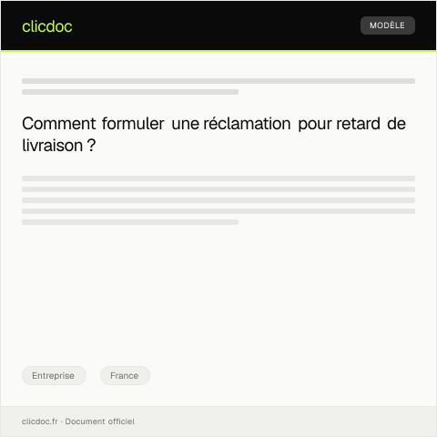 Aperçu du document Réclamation suite à un retard de livraison — Entreprise, France