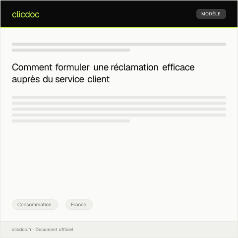 Aperçu du document Réclamation auprès d'un service client — Consommation, France
