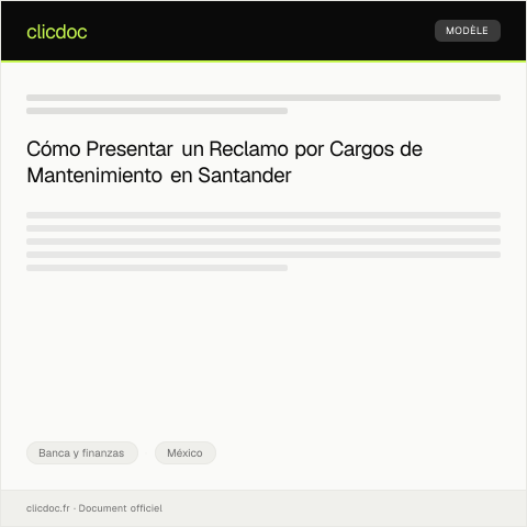Vista previa del documento Reclamar cargos por mantenimiento en cuenta bancaria en Santander México — Banca y finanzas, México