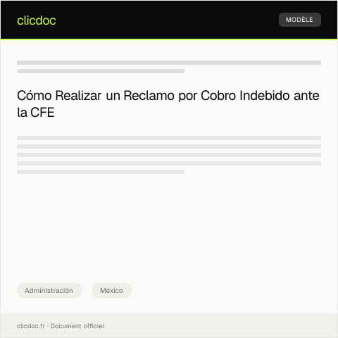Vista previa del documento Reclamo por cobro indebido en factura de luz ante la CFE — Administración, México