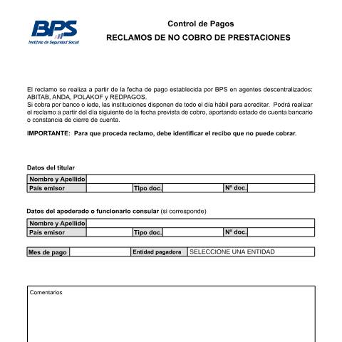 Vista previa del documento Reclamos de no cobro de prestaciones — BPS - Formularios De Finanzas, Uruguay