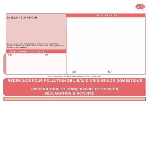 Aperçu du document Redevance pour pollution de l'eau d'origine non domestique et redevance pour modernisation des réseaux de collecte - Pisciculture et conserverie de poisson — Professionnels, France (CERFA n°13742*06)