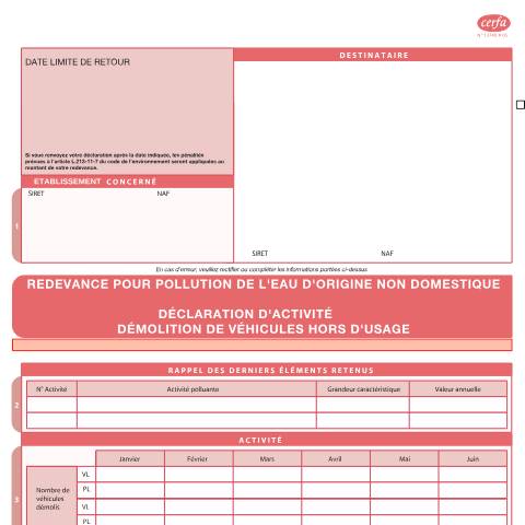 Aperçu du document Redevance pour pollution de l'eau d'origine non domestique redevance pour modernisation des réseaux de collecte - Démolition de véhicules hors d'usage — Professionnels, France (CERFA n°13740*05)