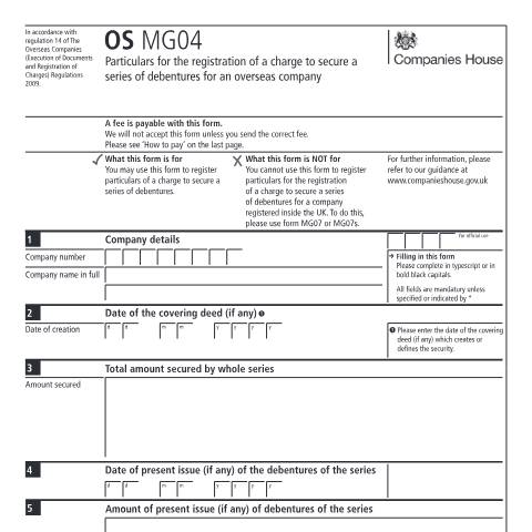 Document preview: Register particulars of a charge to secure a series of debentures (OS MG04) — Companies House, United Kingdom