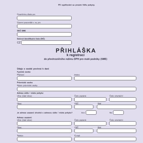 Document preview: Přihláška k registraci do režimu pro malé podniky (SME), včetně pokynů k vyplnění — Daň z přidané hodnoty — Registrace, Česko (CERFA n°25 5137)