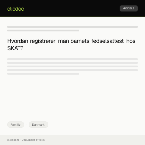 Document preview: Registrering af barnets fødselsattest — Familie, Danmark