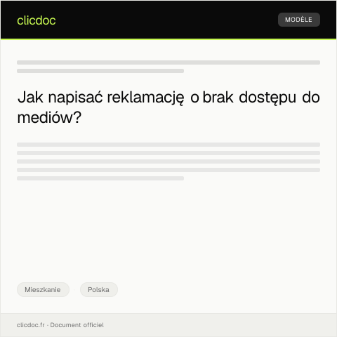 Document preview: Reklamacja odnośnie do braku dostępu do mediów — Mieszkanie, Polska