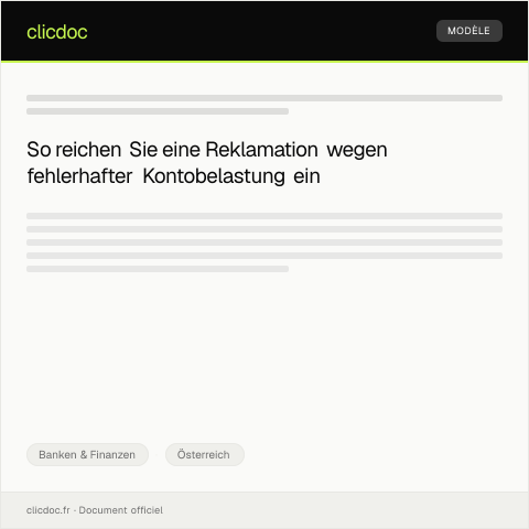 Dokumentvorschau: Reklamation bezüglich fehlerhafter Kontobelastung — Banken & Finanzen, Österreich