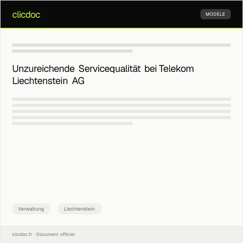 Dokumentvorschau: Reklamation wegen unzureichender Servicequalität bei der Telekom Liechtenstein AG — Verwaltung, Liechtenstein