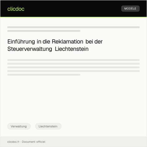 Dokumentvorschau: Reklamation bei der Liechtensteinischen Landesverwaltung wegen ungenauer Steuerbescheide — Verwaltung, Liechtenstein