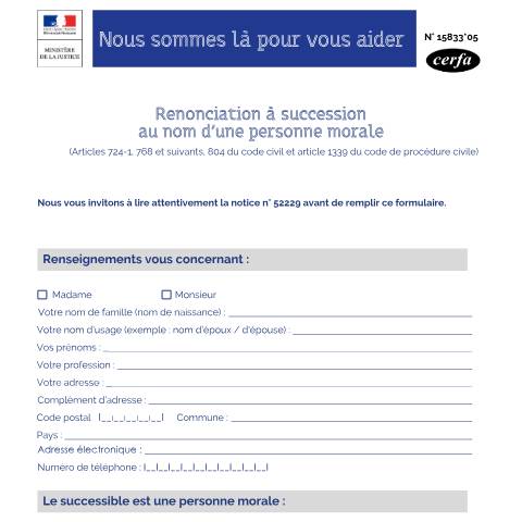 Aperçu du document Renonciation à succession au nom d'une personne morale — Particuliers, France (CERFA n°15833*05)