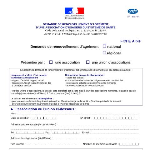 Aperçu du document Demande de renouvellement d'agrément d'une association d'usagers du système de santé - Fiche A bis — Particuliers, France (CERFA n°14161*01)