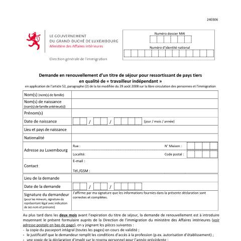 Aperçu du document Demande en renouvellement d’un titre de séjour pour ressortissant de pays tiers en qualité de travailleur indépendant — Immigration tiers independant, Luxembourg (CERFA n°renouvellement-titre-independant)