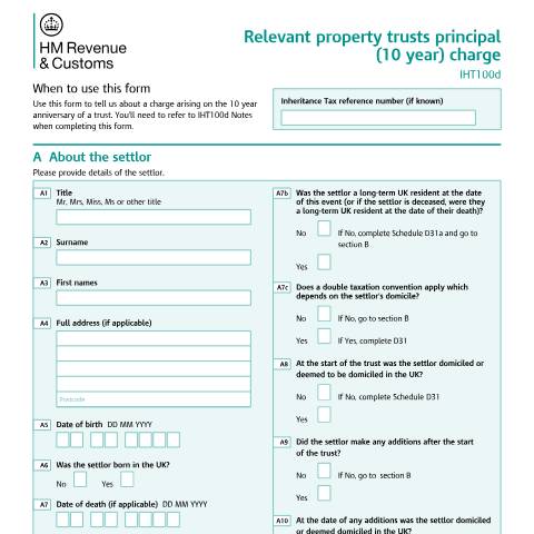 Document preview: Tell HMRC that Inheritance Tax is due on the 10 year anniversary of a trust — IHT100d — HM Revenue & Customs, United Kingdom